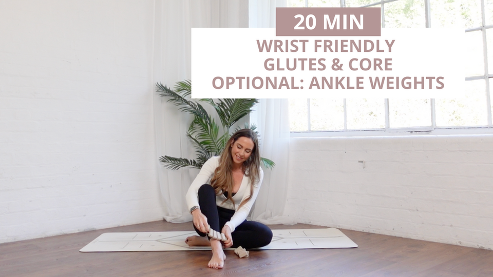 Glutes & Core Wrist Friendly with ankle weights